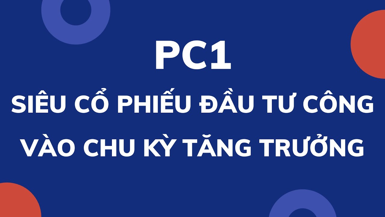 Đánh giá và lựa chọn phương pháp mua cổ phiếu PC1